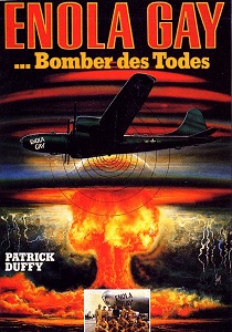 Энола Гей: Человек, миссия, атомная бомба (1980)