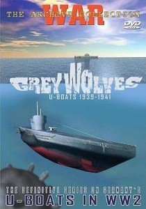 Серые волки. Немецкие подводные лодки 1939-1945 (2005) 