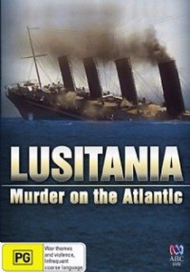 Лузитания: Убийство в Атлантике (2007)