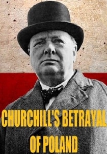 Как Черчилль продал Польшу (2011)